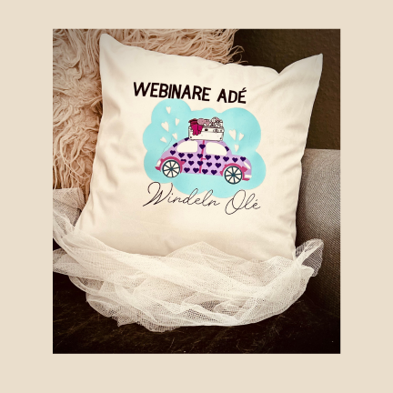 Webinare Adé - Kissenbezug Abschied Elternzeit